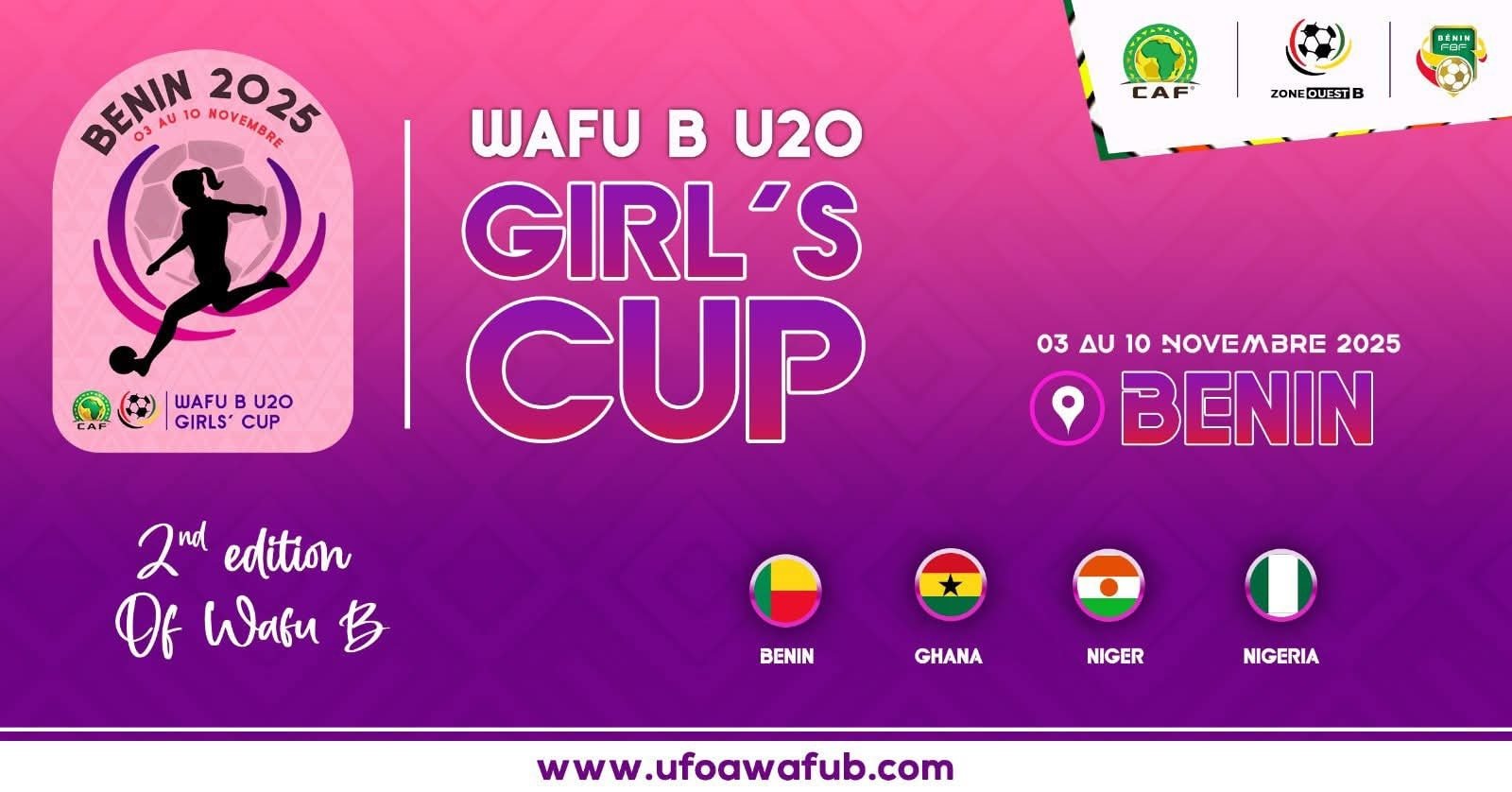 WAFU B U20 Girls Cup 2025 : Le Bénin désigné hôte de la 2ᵉ édition du tournoi féminin